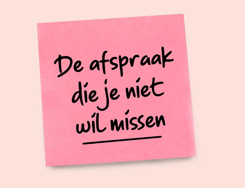 'De afspraak die je niet wil missen'
